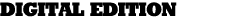 DIGITAL EDITION